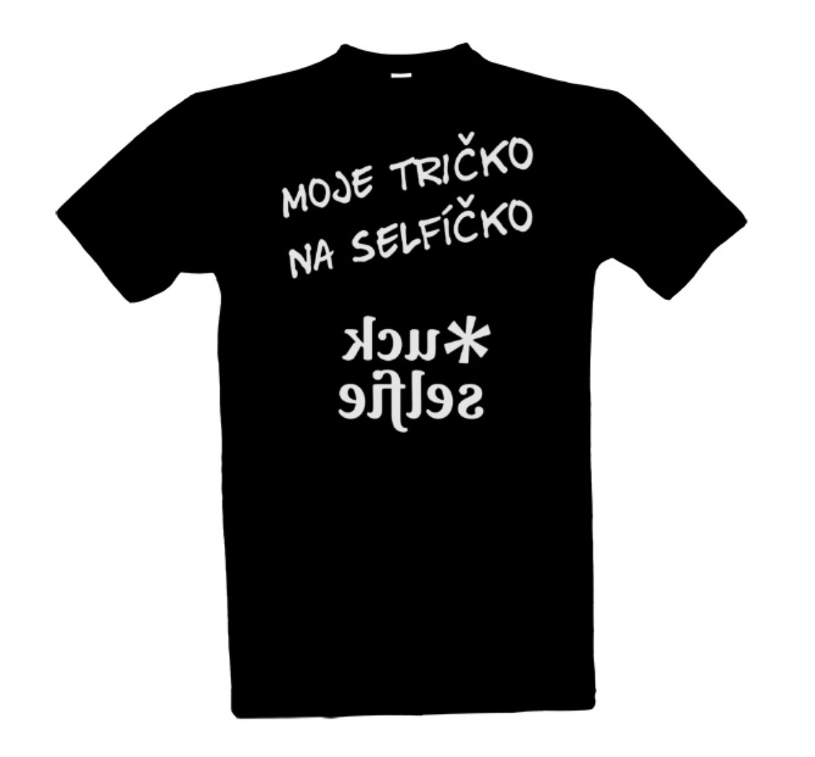 Tričko s potiskem Něco na selfie