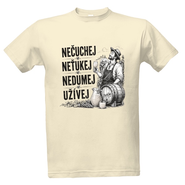 Tričko s potiskem Nečuchej, neťukej